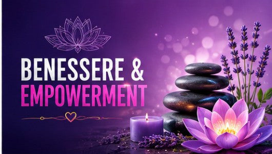 Benessere & Empowerment Femminile
