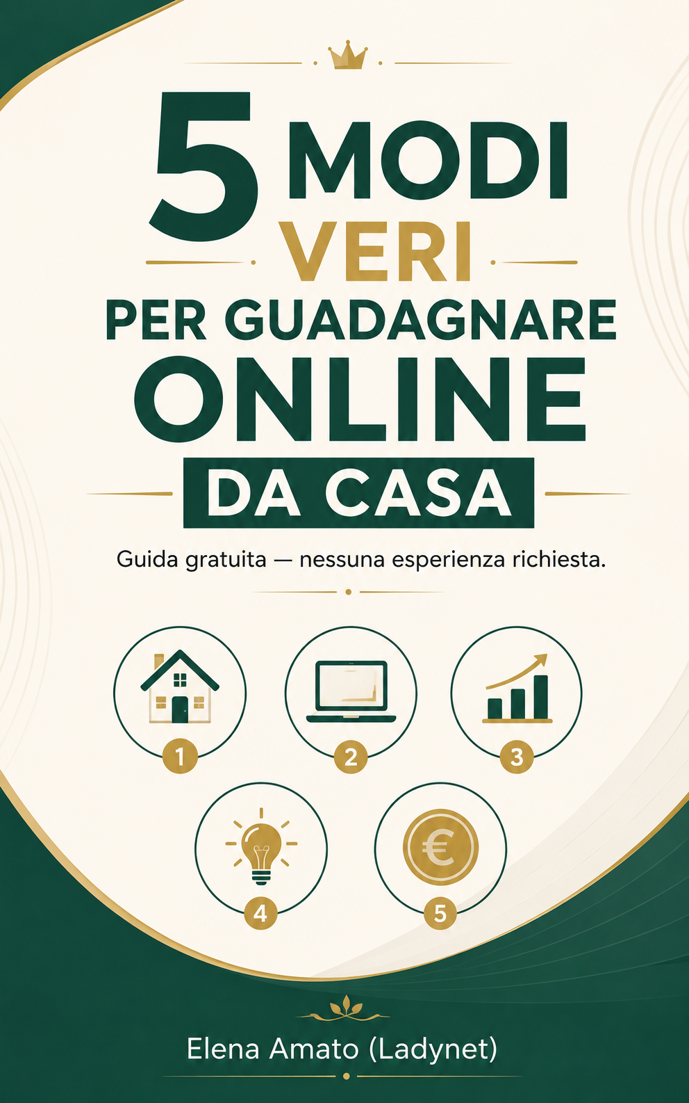 Guida Gratuita (PDF)- 5 Modi Veri per Guadagnare Online da Casa