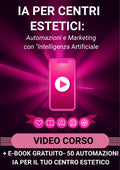 IA per Centri Estetici — Videocorso + E-Book Omaggio
