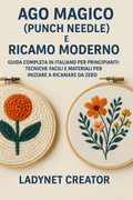 Ago Magico e Ricamo Moderno - Ebook PDF | Guida Completa per Principianti